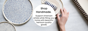 Shop American-Made, Handmade Home Essential Products.
